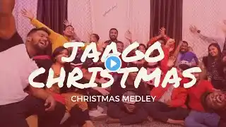 JAAGO Christmas 2020 (Official Music Video) | Christmas Medley