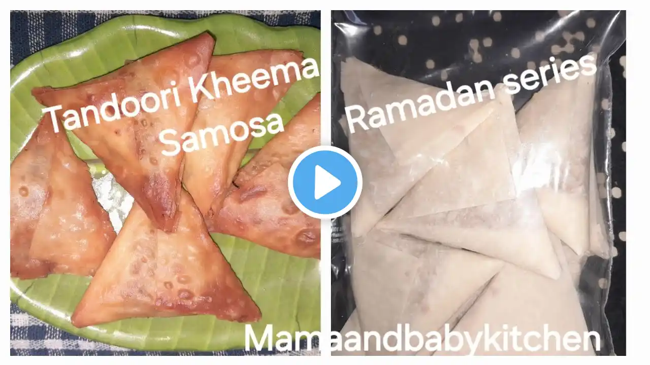 TANDOORI SAMOSA || RAMADAN SERIES || MAKE AND FREEZE MUTTON KHEEMA SAMOSA || TANDOORI KHEEMA SAMOSA