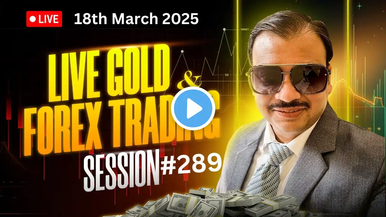 GOLD and Forex Live Trading Session #289 |18th March 2025| XAUUSD Trading Live| Dawn Forex Academy