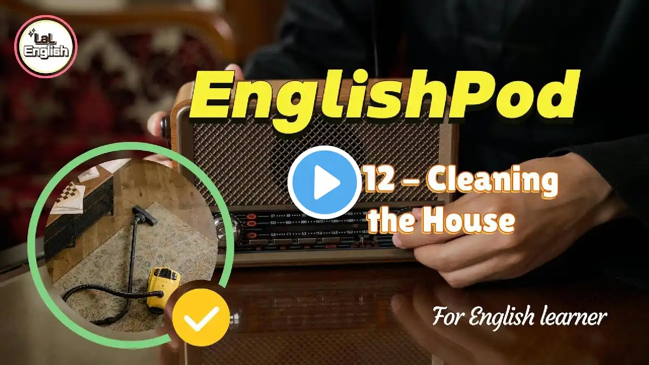 Full Ep.12 - Cleaning the House #EnglishPod