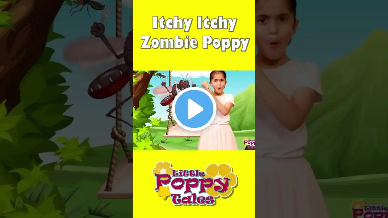 Itchy Itchy Zombie Poppy #littlepoppytales #shorts #trendingshorts #viralshorts