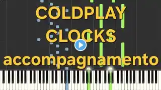 coldplay~clocks(accompagnamento)(rallentato-slow)=piano facile easy tutorial