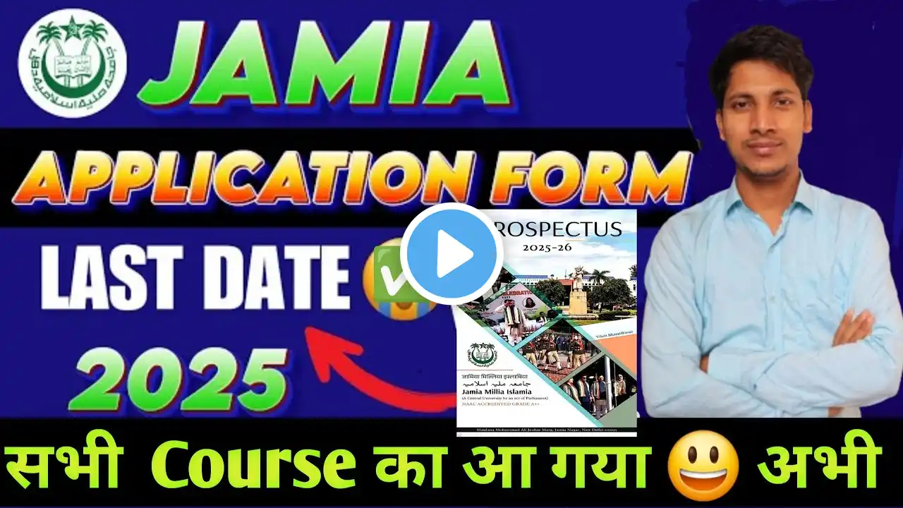 Jamia Admission Form 2025 Jamia Urgent Notice 2025 6th 9th 11th BA Hons BBA LLB Bcom Bsc 2025