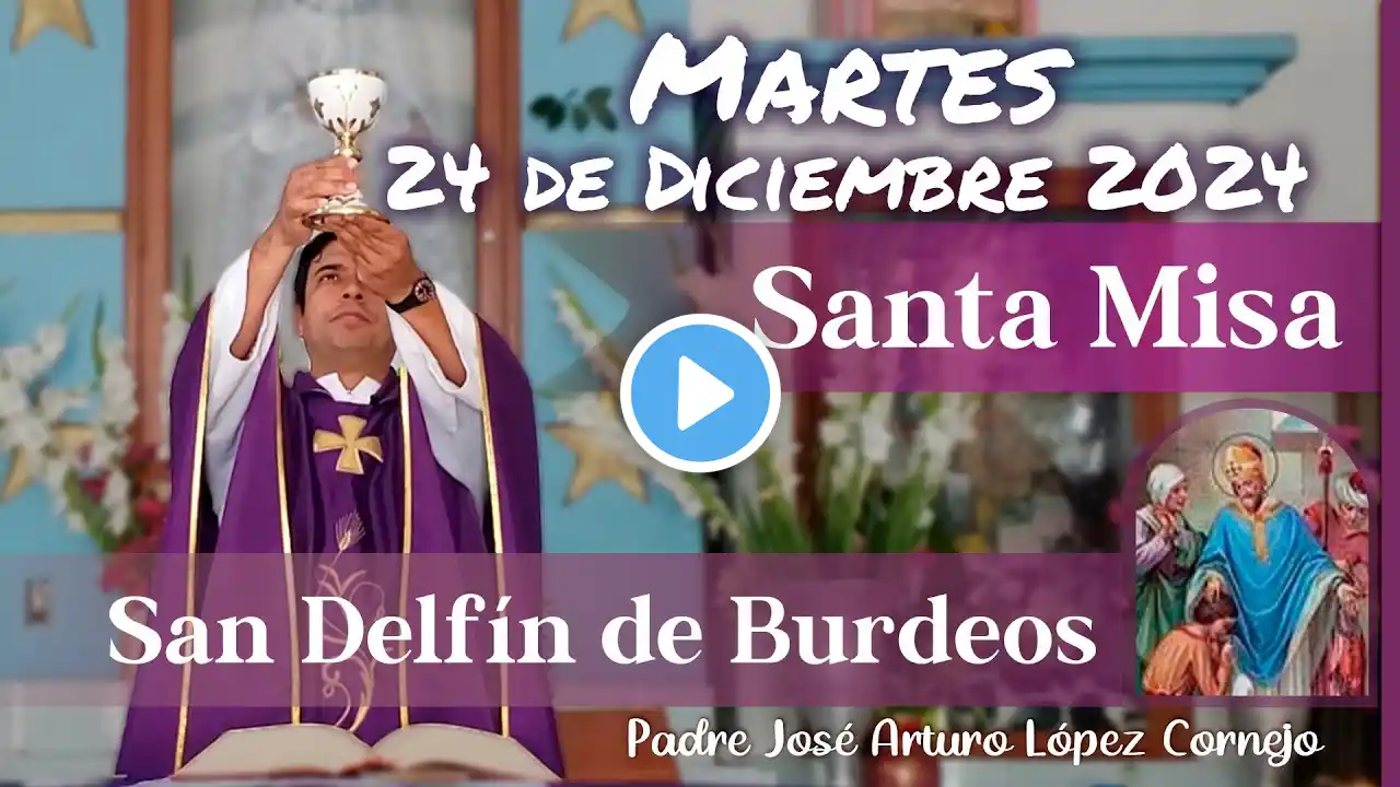 ✅ MISA DE HOY martes 24 de Diciembre 2024 - Padre Arturo Cornejo