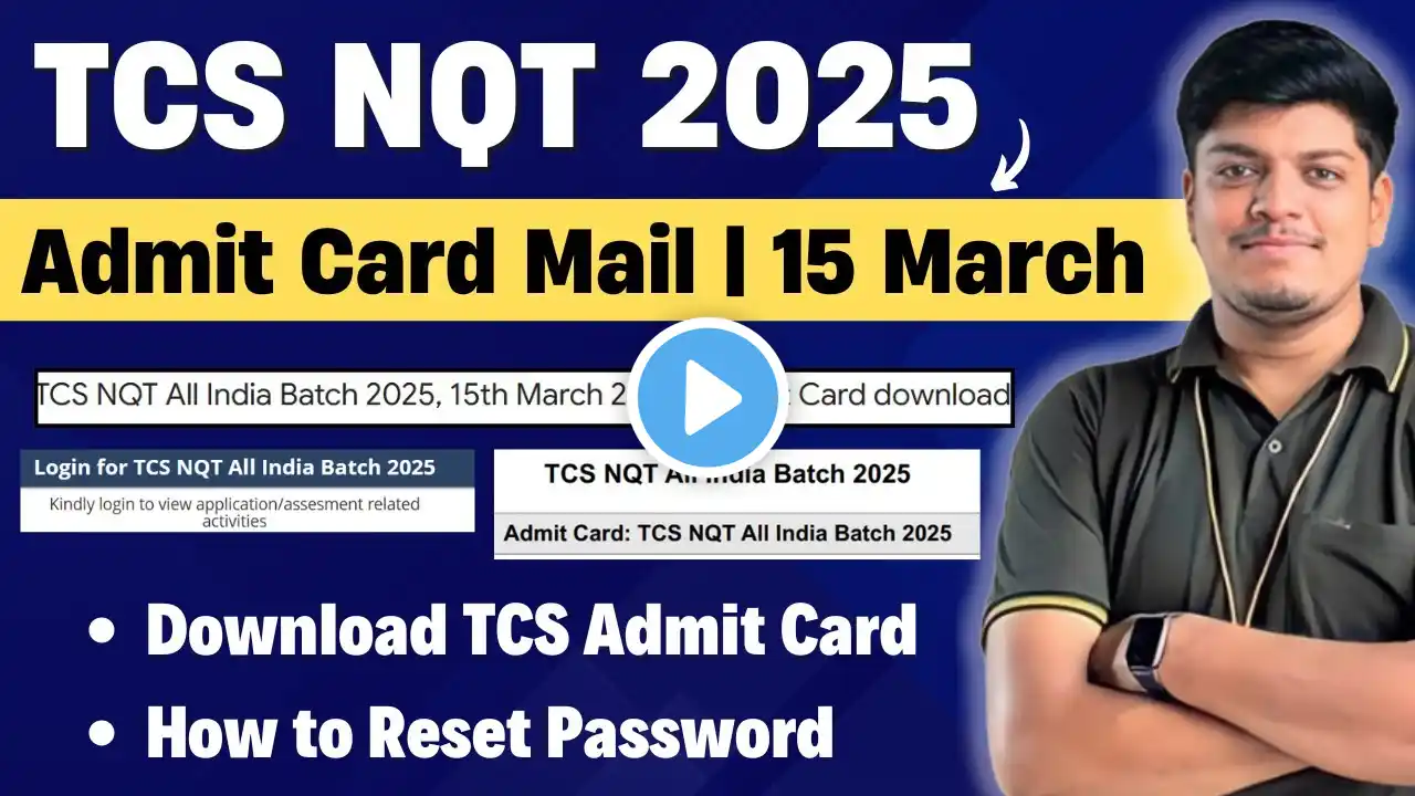 TCS NQT Admit Card 2025 | How to Download TCS NQT Admit Card 2025 | Exam Date: 15 March