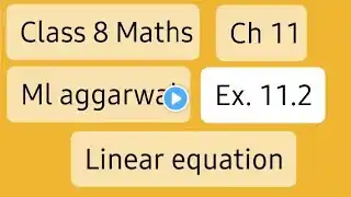 Class 8 Maths ch 11 book ml aggarwal ex. 11.2 Linear equation in one variables #class_8th_maths