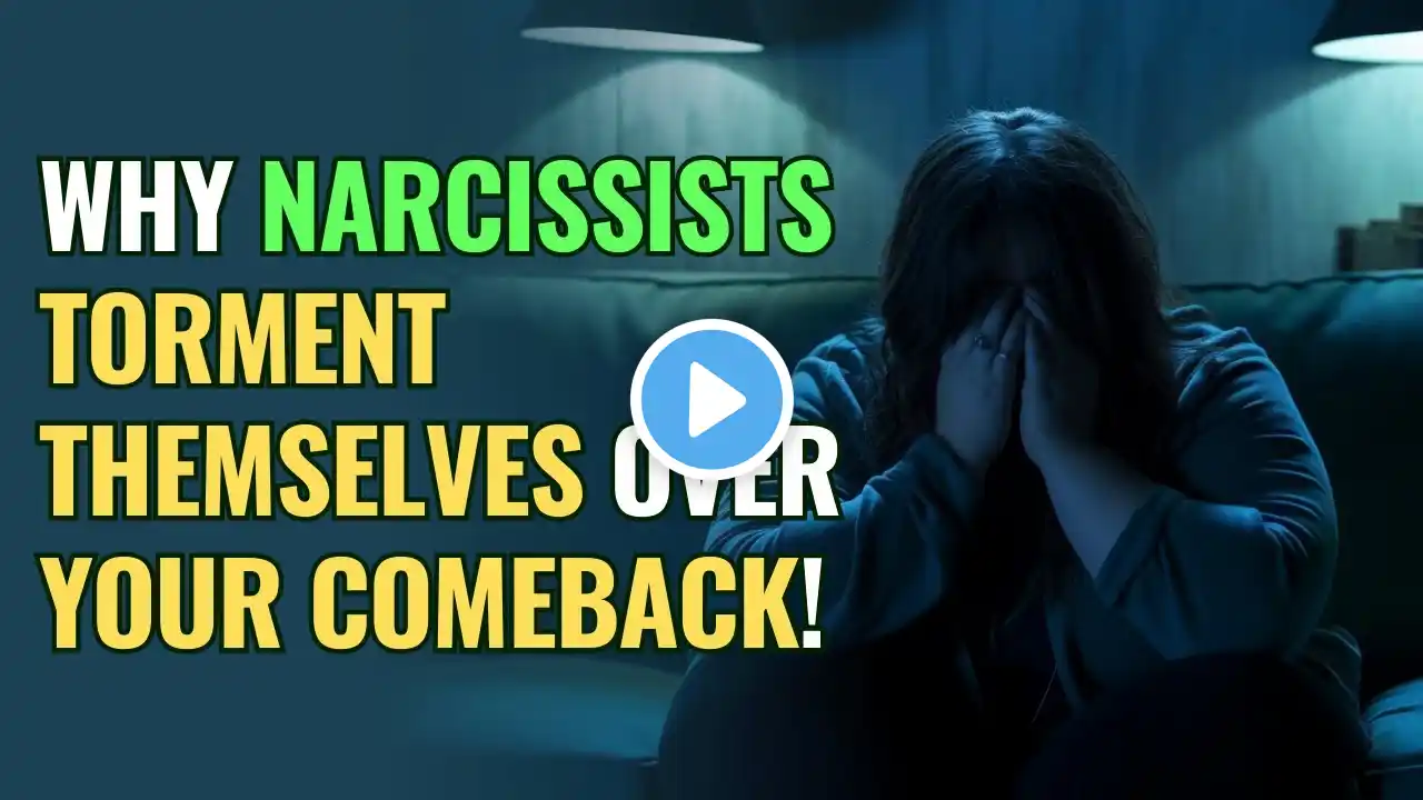 Why Narcissists Torment Themselves Over Your Comeback! | NPD | Narcissism Backfires