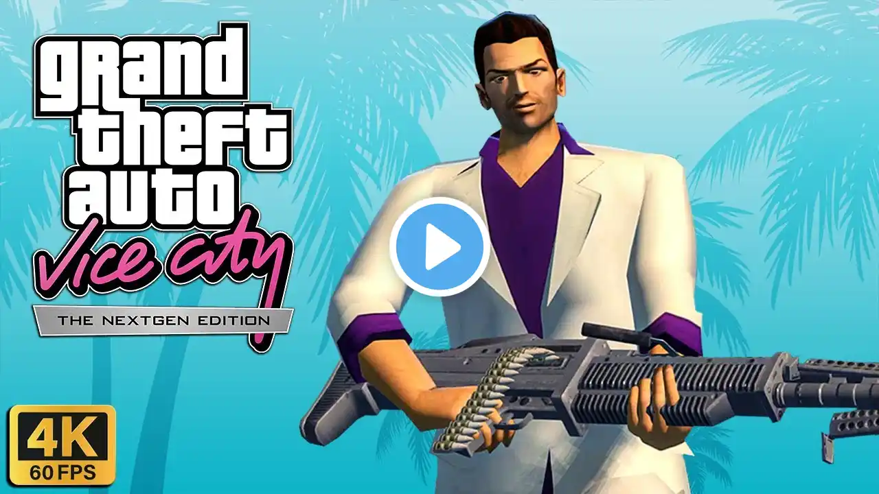 GTA Vice City: Nextgen Edition - All Missions / Full Game Walkthrough (4K)