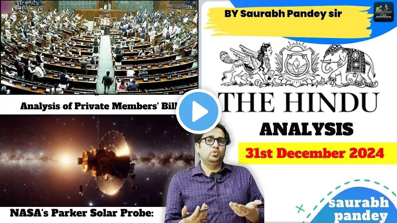 31st December 2024 | The Hindu  Editorial & News Analysis | Daily current affairs | Saurabh pandey