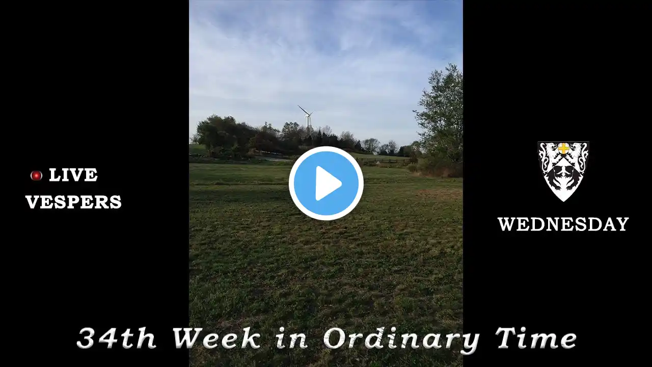 🟢 LIVE  - Vespers : Wednesday, 34th Week in Ordinary Time (Nov 25, 2020 | Portsmouth Abbey Monks)