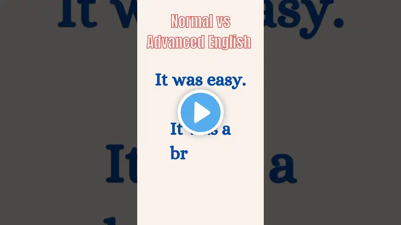 Normal English VS Advanced English Phrases #learnenglish #speakenglish#esl #shortsfeed#englishlesson