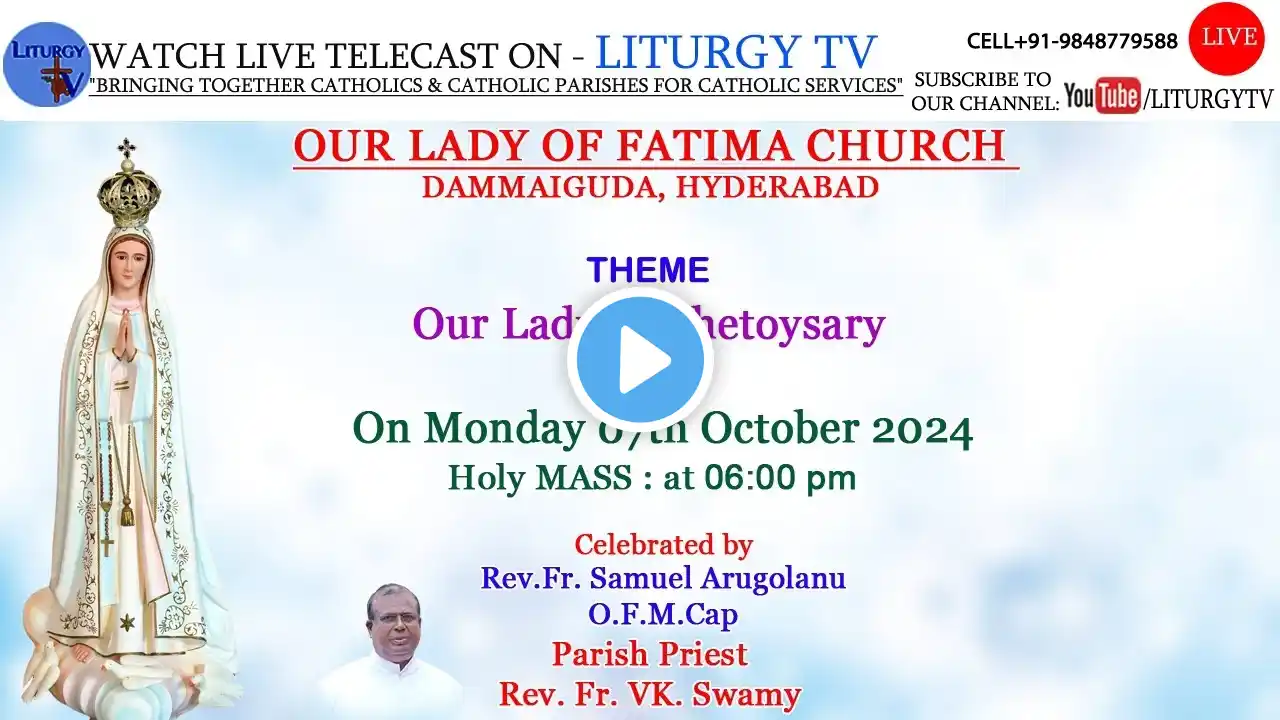 Fr. Samuel Arugolanu O.F.M. Cap | Holy Mass 6pm | OUR LADY OF FATIMA CHURCH DAMMAIGUDA  | 7-10-24