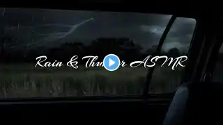 Stormy Night Ambience in a Car 🌩️ | Rain & Thunder ASMR for Deep Sleep