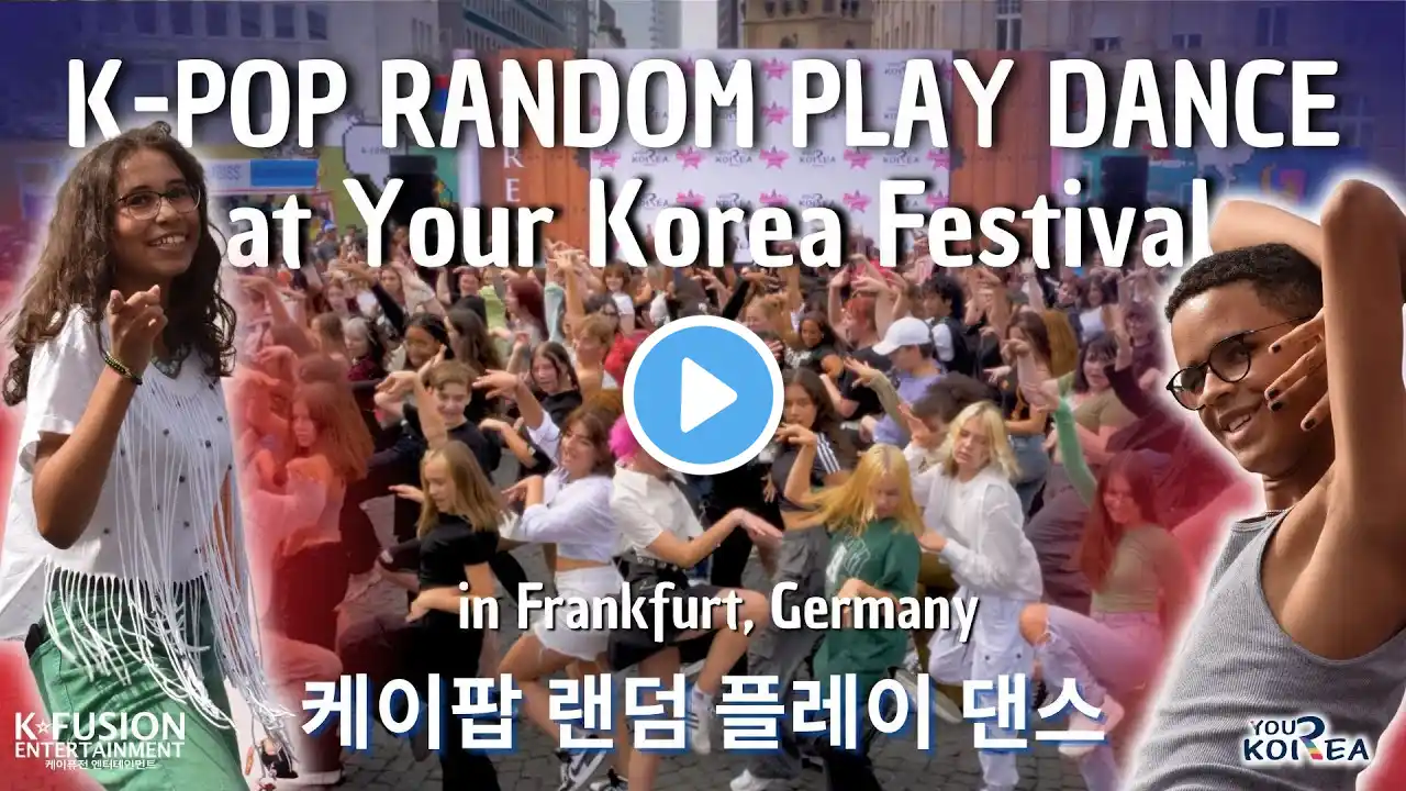 [4K in Public]K-POP RANDOM PLAY DANCE AT "YOUR KOREA FESTIVAL" IN FRANKFURT, GERMANY | K-Fusion Ent.