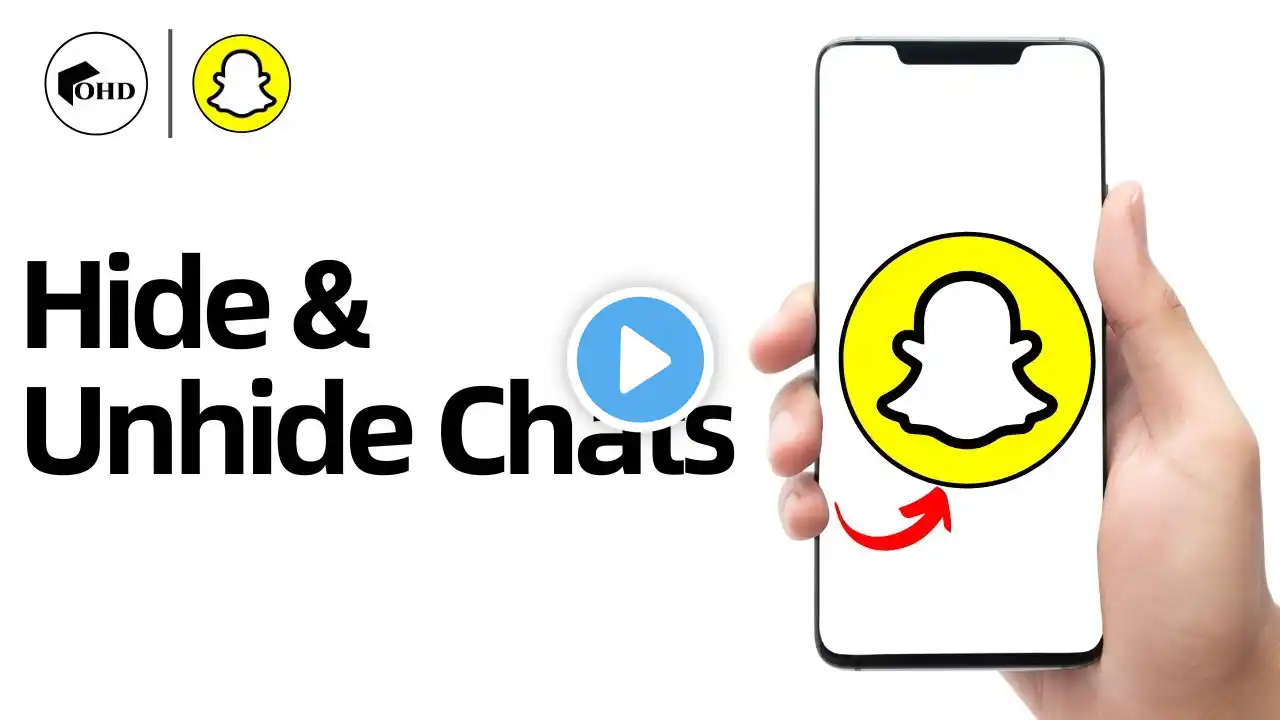 How To Hide & Unhide Chats On Snapchat - Full Guide