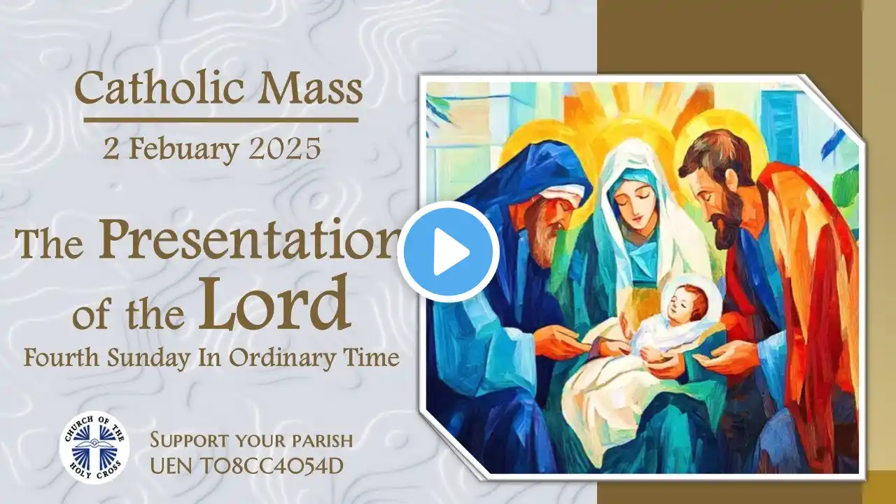 Catholic Mass - The Presentation of the Lord 2 February 2025 - LIVESTREAM