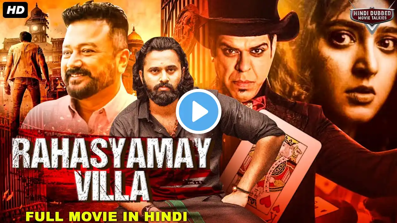 RAHASYAMAY VILLA Hindi Dubbed Full Action Horror Movie | South Indian Movies Dubbed In Hindi Full HD