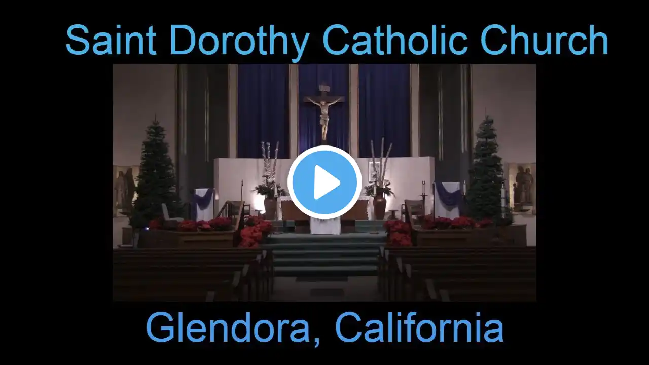 St. Dorothy Catholic Church - Friday December 25, 2020 - Christmas 9:30am  Mass