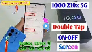 Iqoo Z10x 5g Double Tap On Off Screen Setting | How to double tap to turn on off screen in iqoo z10x