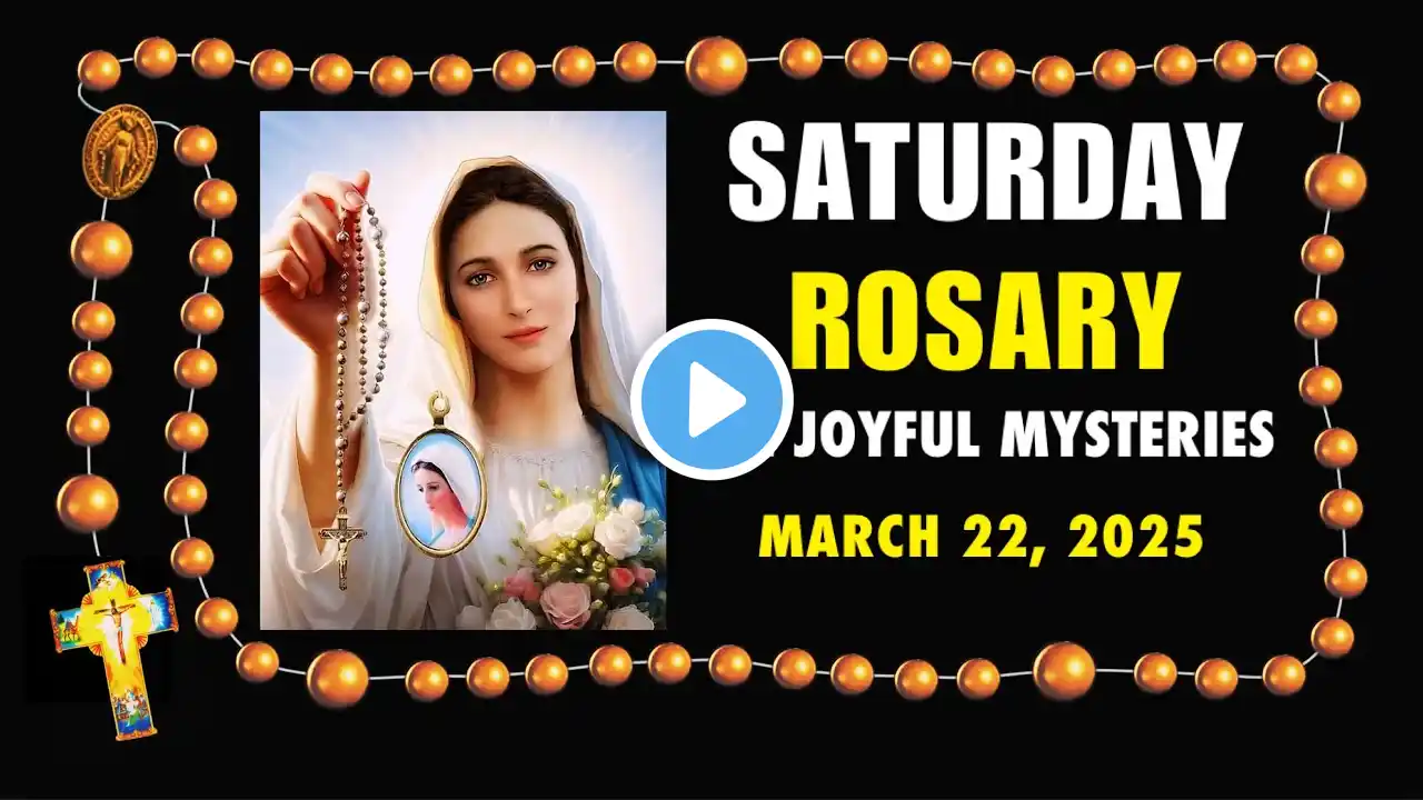 ROSARY TODAY: SATURDAY, MARCH 22, 2025 | THE JOYFUL MYSTERIES - HOLY ROSARY TODAY 247