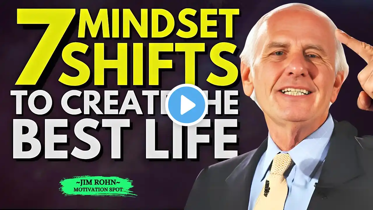 7 Powerful Mindset Shifts for Achieving Greatness In 2025 | Jim Rohn Motivation