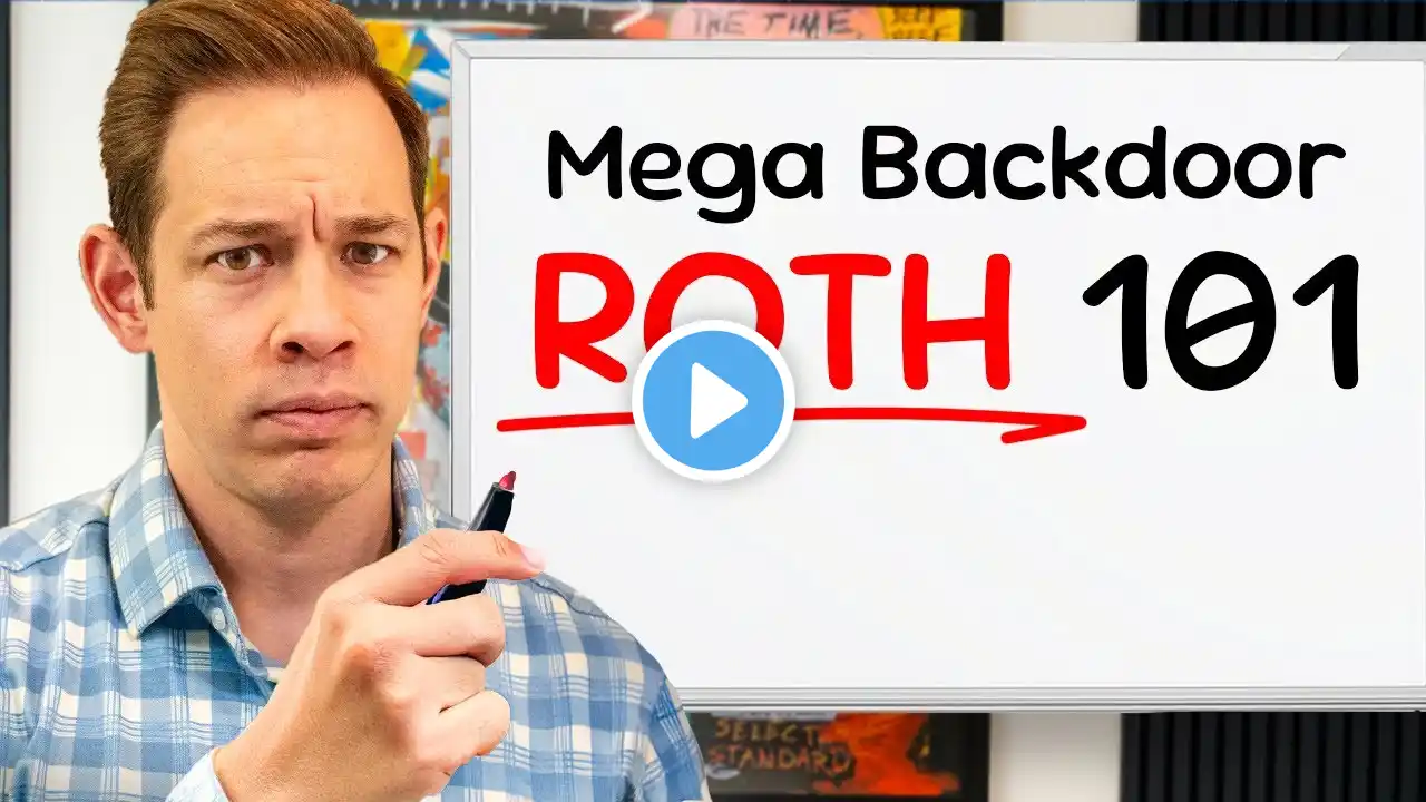 Mega backdoor Roth - Everything You Need To Know In 5 Minutes