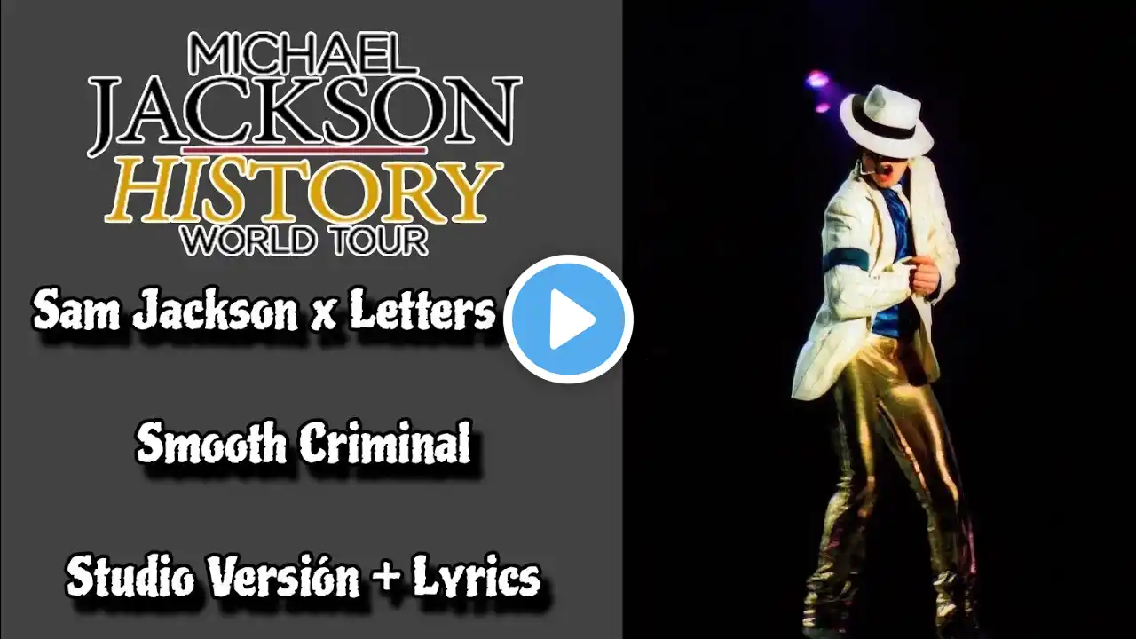 Smooth Criminal | Michael Jackson | Live Studio Versión + Lyrics