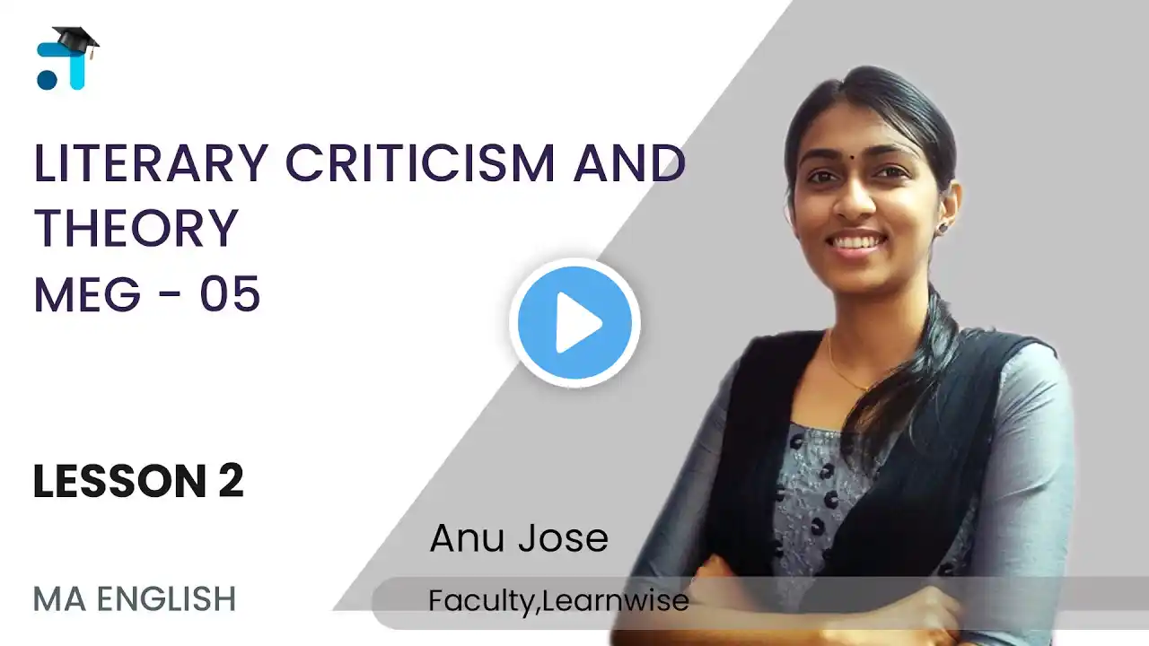 Lesson 2 (B1 - U2) | Literary Criticism and Theory | MEG-05 | MEG | Kerala's no.1 IGNOU Coaching App