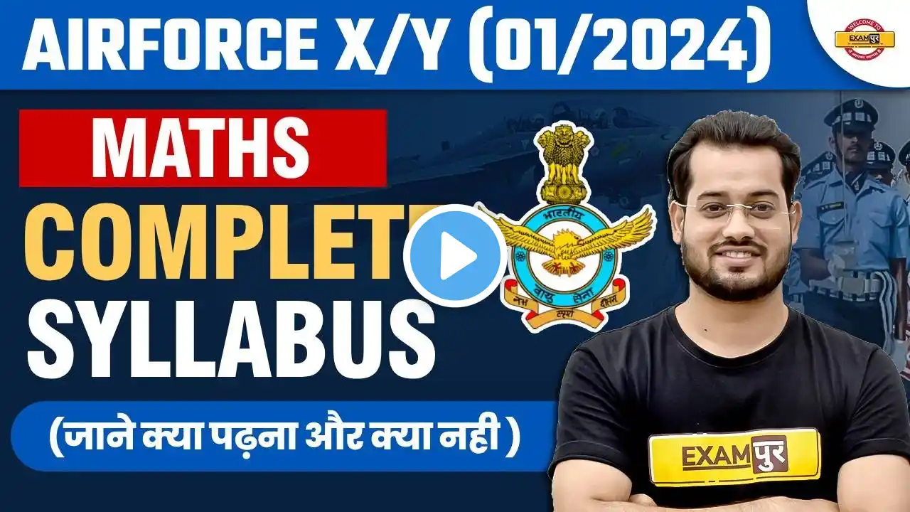 AIRFORCE 01/2024 XY NOTIFICATION | AIRFORCE MATHS SYLLABUS | EXAM PREPARATION STRATEGY | VIVEK SIR