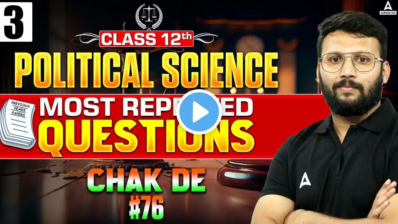 Moin Sir's Top Most Repeated Political Science Questions to Help You SCORE BIG in Class 12!