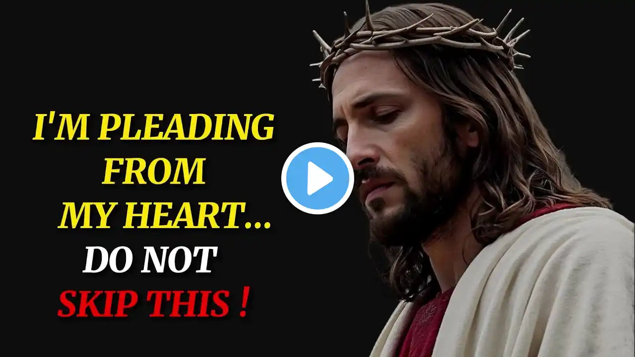 I'M PLEADING FROM MY HEART DON'T SKIP || GODS HEALING MESSAGE ||