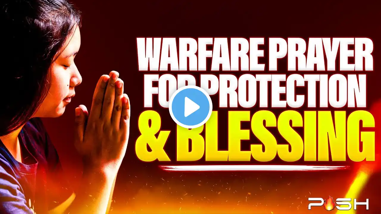 The Best Warfare Prayers For God To Deliver & Protect You From EVERY EVIL ATTACK