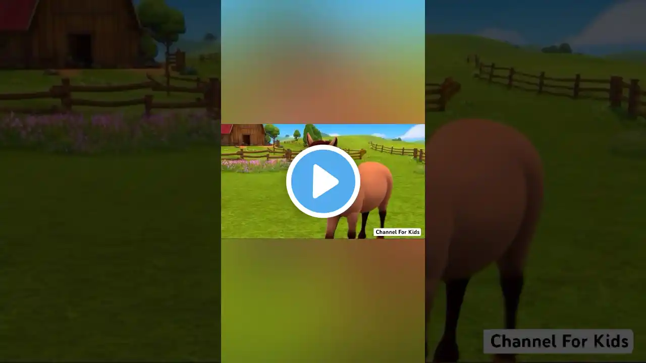 Horse For Kids  #channelforkids #horse #farmanimals #kids #kidsvideo #shorts #kidstv