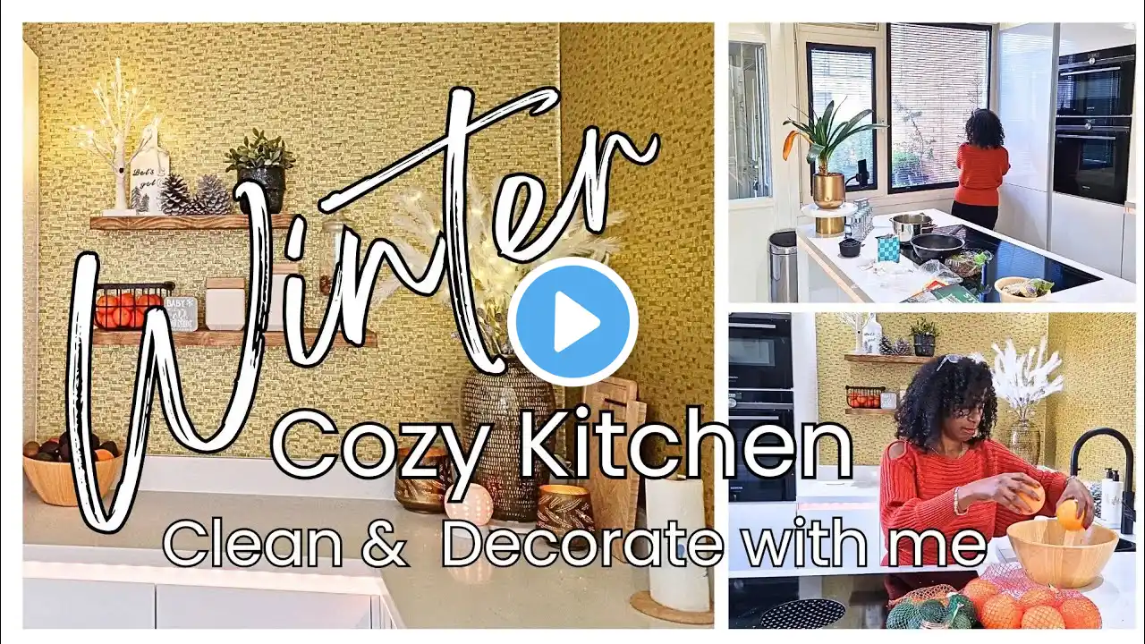 WINTER KITCHEN DECOR IDEAS | Clean & Decorate with me| New Kitchen Decor | No Talk Decorating