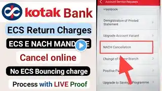 ECS Return Charges kotak NACH Cancellation ECS mandate kotak 811•nach cancellation kotak