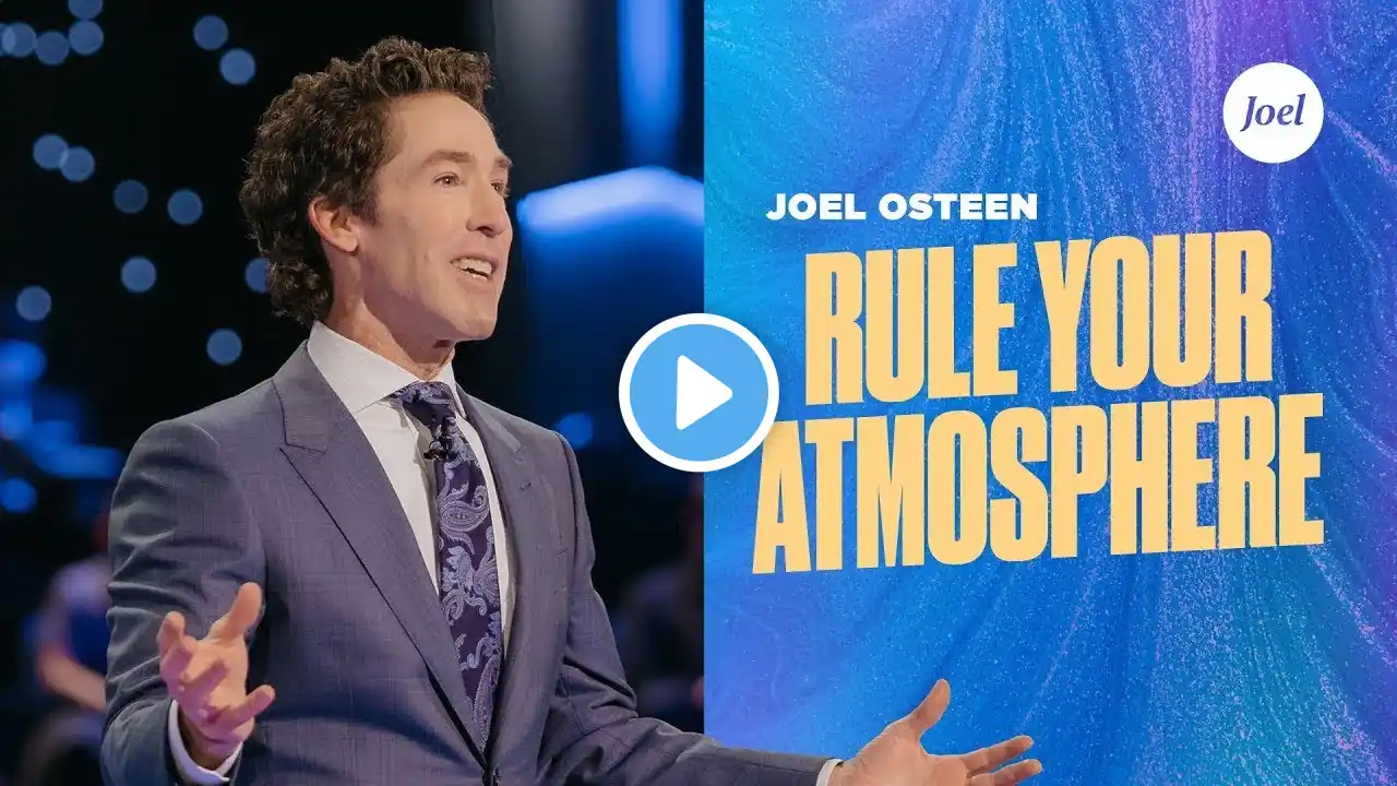 Rule Your Atmosphere||JOEL OSTEEM MOTIVATION SPEECH ||