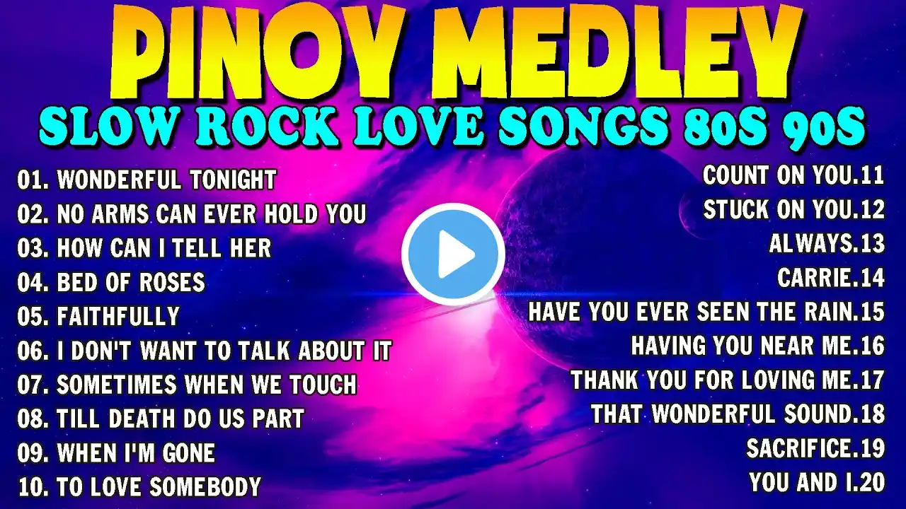 Slow Rock Love Song Nonstop 🎷 SLOW ROCK MEDLEY 🎧 Rock Ballads 70S 80S 90S 🔊 Nonstop Pinoy Medley.