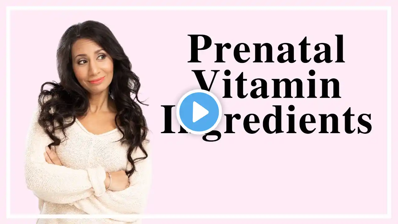 What's in Your Prenatal Vitamin? with Dr. Taz MD