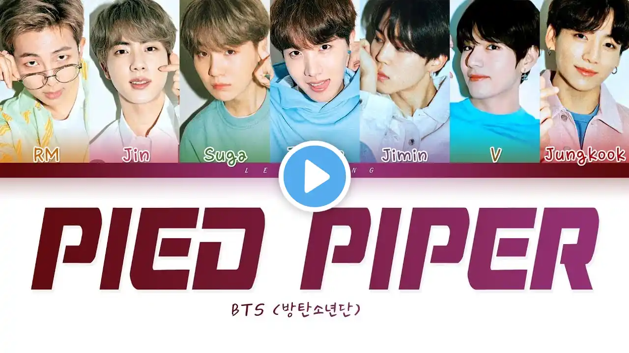 BTS - Pied Piper (방탄소년단 - Pied Piper) [Color Coded Lyrics/Han/Rom/Eng/가사]