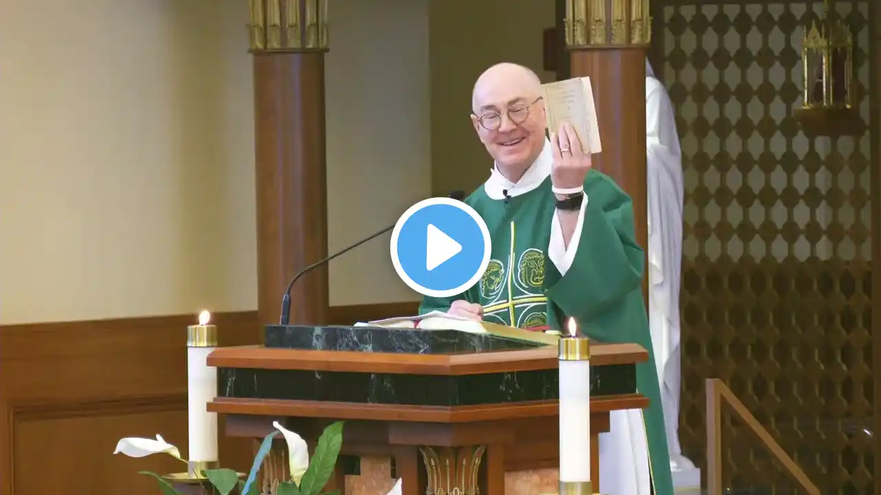 Deacon Mike's Homily: 22nd week in Ordinary Time (August 31, 2024)