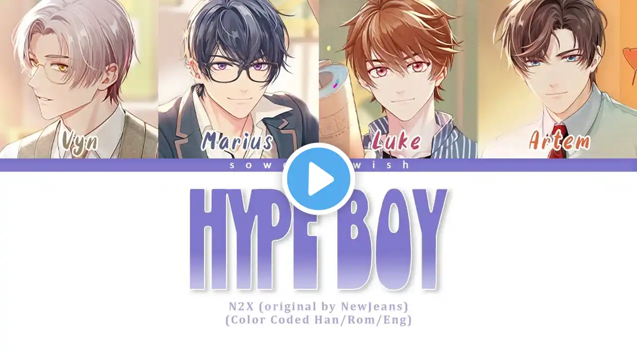 N2X (Tears of Themis) - 'Hype Boy' by NewJeans [Color Coded Lyrics/Han/Rom/Eng]