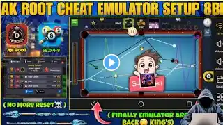 Free - AK Root EmulatorActivation in 8Ball Pool | Come BackSetup + King's