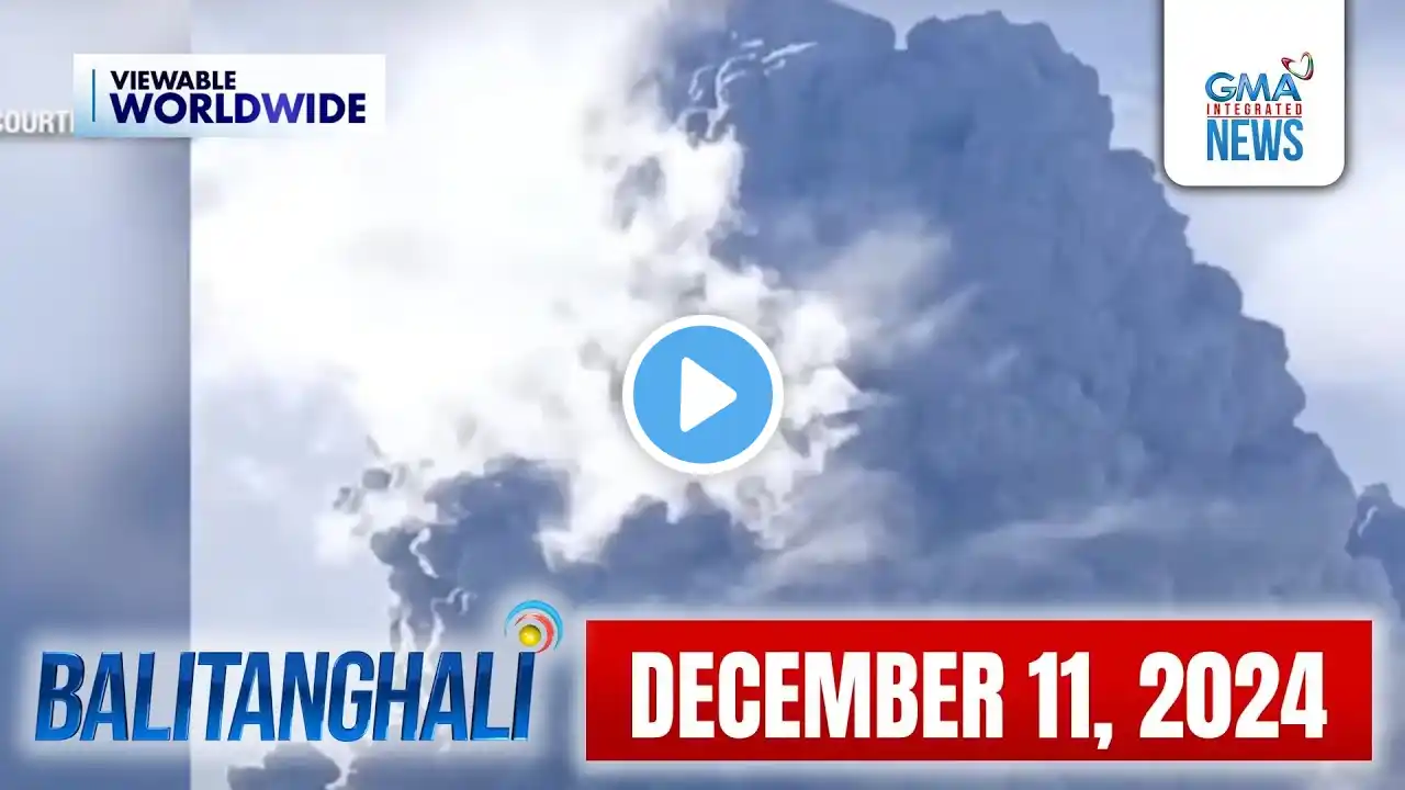 Balitanghali Express: December 11, 2024