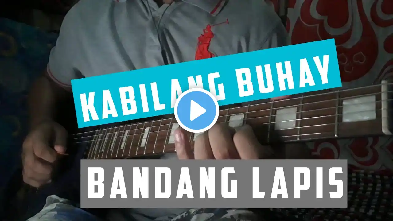 Bandang Lapis - Kabilang Buhay (Guitar Cover) ‪@Bandanglapis‬