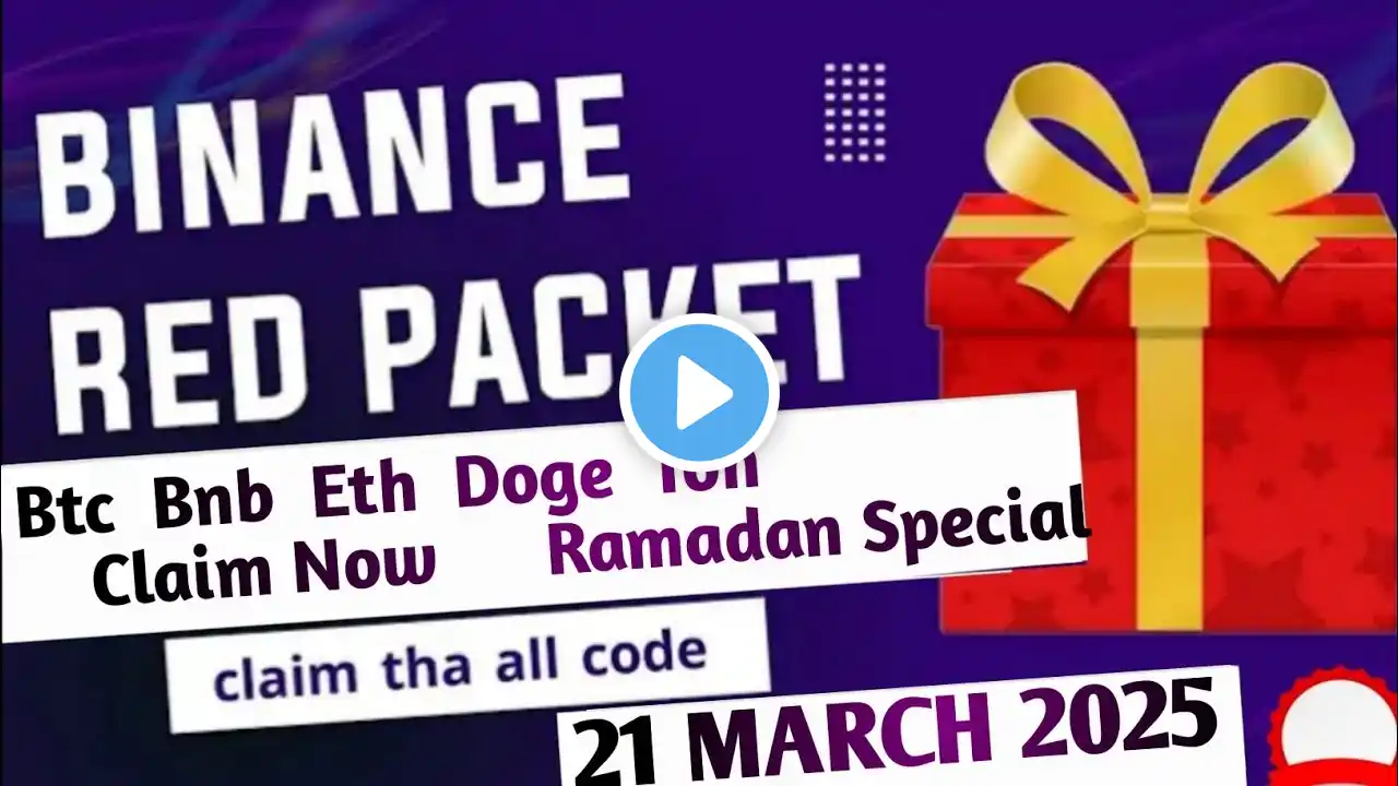 Binance red packet code today | Red packet code | Red packet code BTC BNB Sui Bttc claim 21 Mar 2025