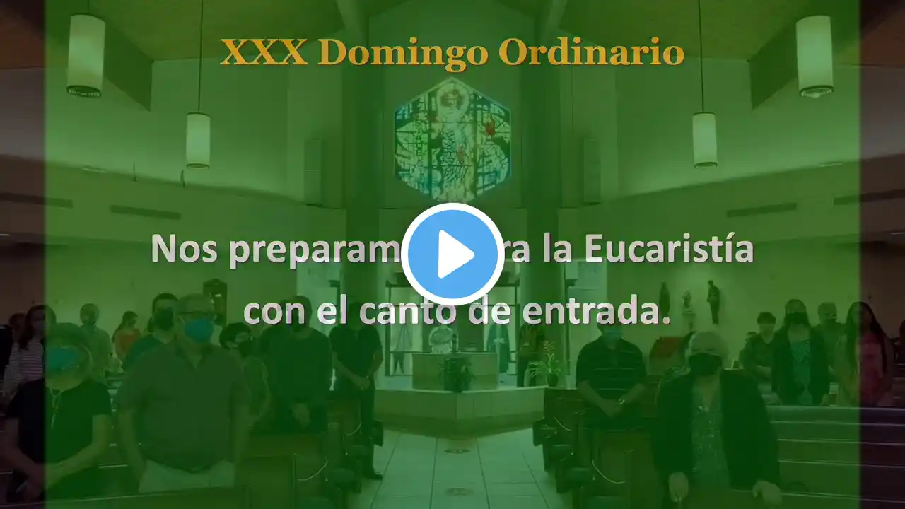XXX DOMINGO EN TIEMPO ORDINARIO 10/25/2020