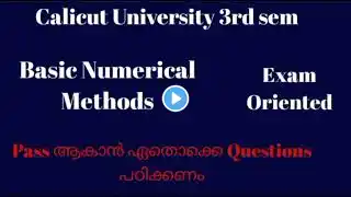 Calicut University,3rd Sem,Bcom,BBA,Basic Numerical Methods,Passആകാൻ ഏതൊക്കെ Questions പഠിക്കണം