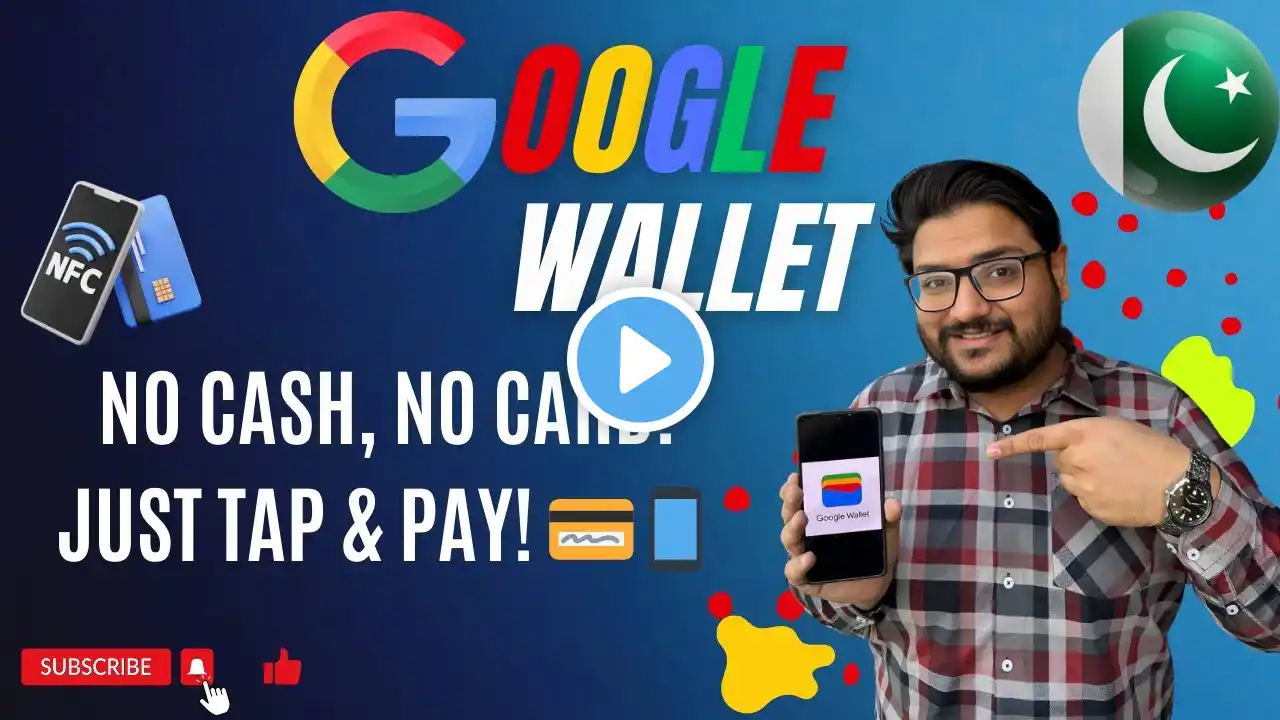 Google Wallet Is Revolutionizing Payment in Pakistan