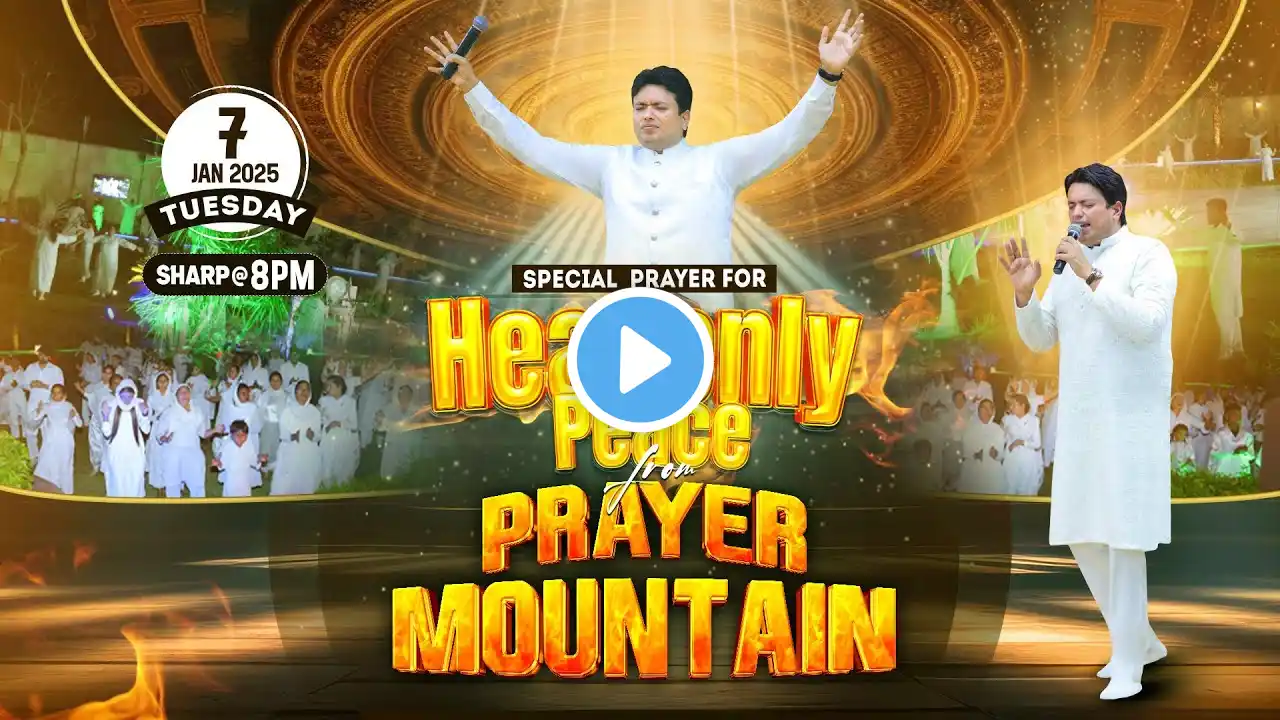 PRAYER MOUNTAIN | 🔴LIVE SPECIAL PRAYER FOR HEAVENLY PEACE | 07-01-2025 | ANM