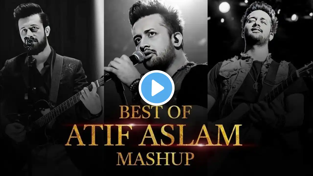 Atif Aslam jukebox | atif aslam all song | Jab koi baat | Tera hone laga hoon | anshu 30k